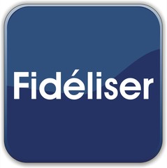 fidéliser ses clients 